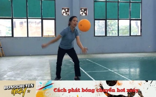 Cách phát bóng chuyền hơi xoáy
